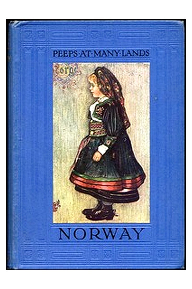 Peeps at Many Lands: Norway