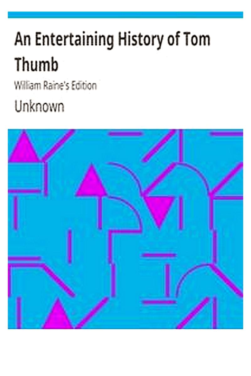 An Entertaining History of Tom Thumb