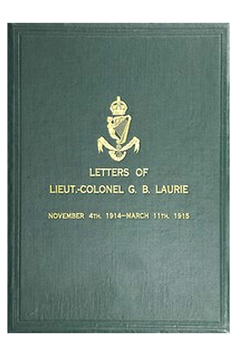 Letters of Lt.-Col. George Brenton Laurie
