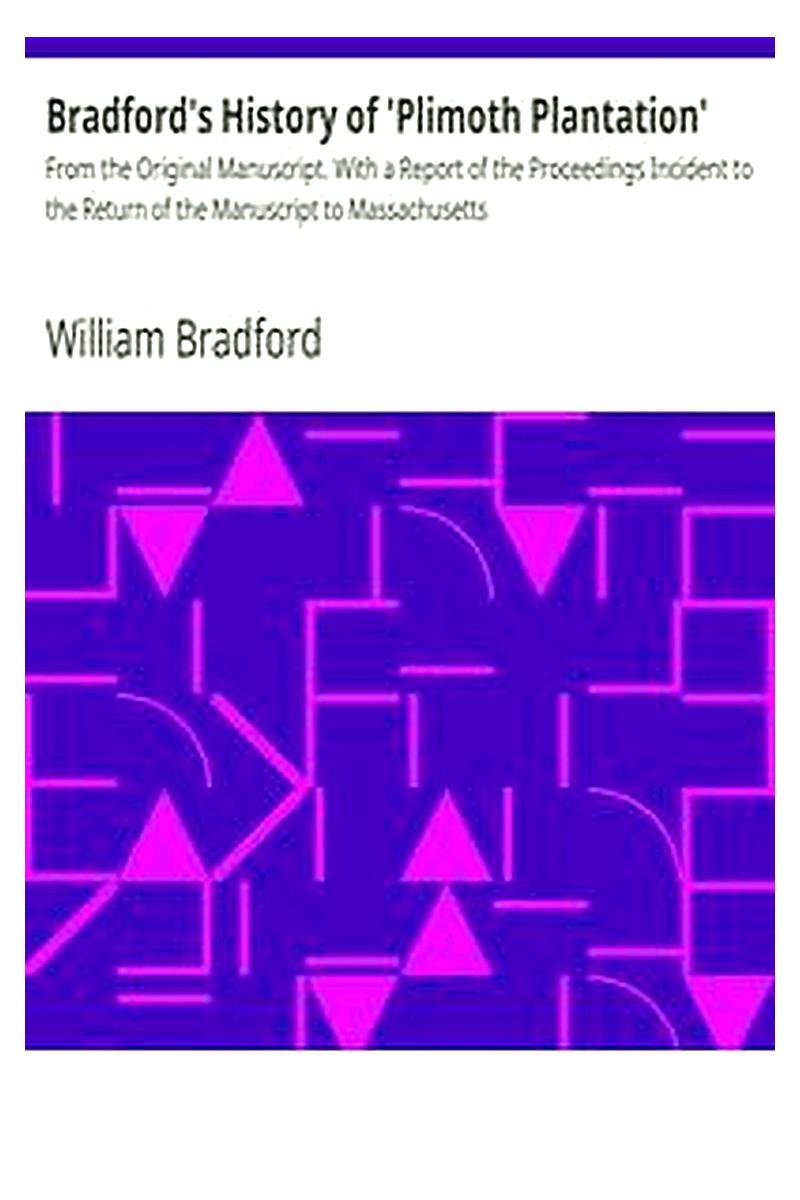 Bradford's History of 'Plimoth Plantation'