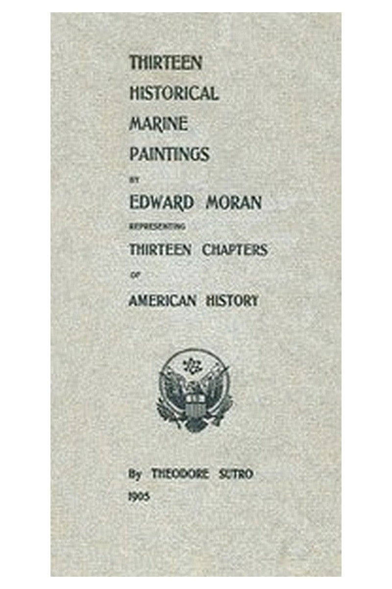 Thirteen Chapters of American History
