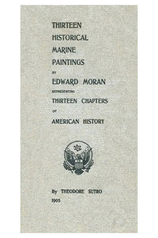 Thirteen Chapters of American History
