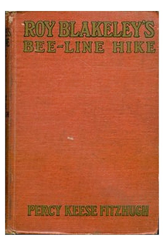 Roy Blakeley's Bee-line Hike