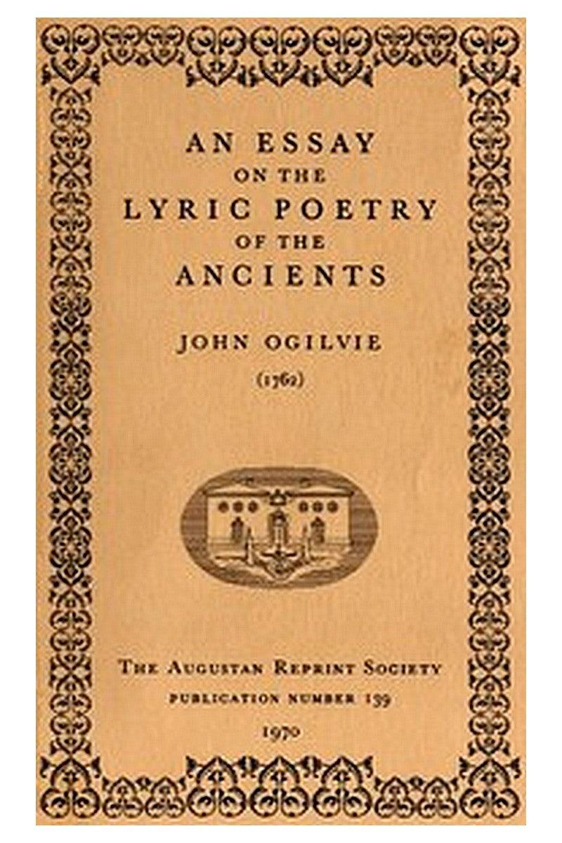 An Essay on the Lyric Poetry of the Ancients