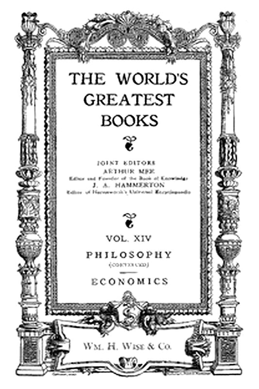 The World's Greatest Books — Volume 14 — Philosophy and Economics