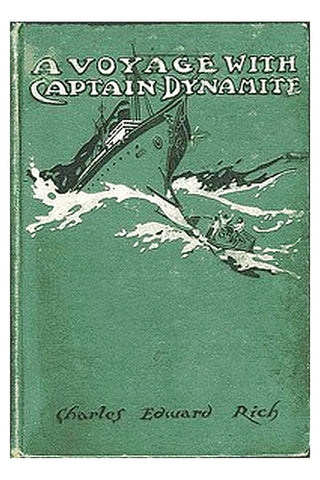 A Voyage with Captain Dynamite