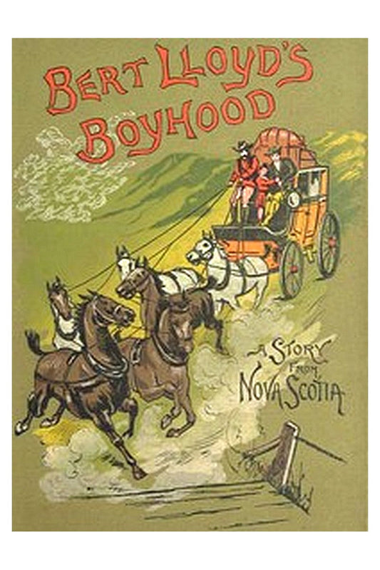 Bert Lloyd's Boyhood: A Story from Nova Scotia