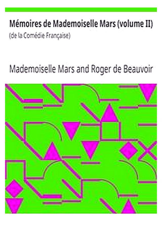 Mémoires de Mademoiselle Mars (volume II)