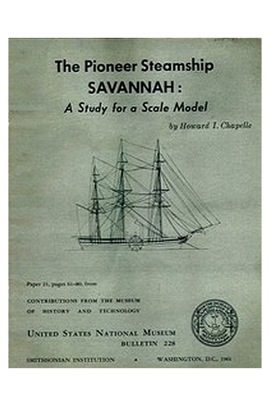 The Pioneer Steamship Savannah: A Study for a Scale Model