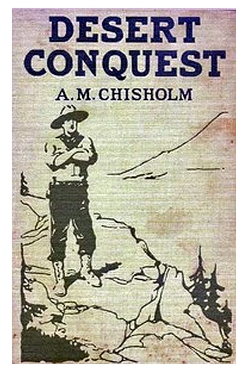 Desert Conquest or, Precious Waters