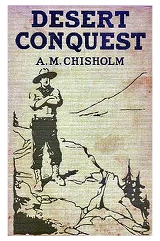 Desert Conquest or, Precious Waters