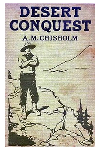 Desert Conquest or, Precious Waters
