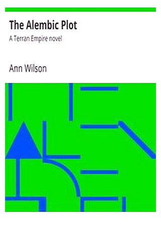 The Alembic Plot: A Terran Empire novel