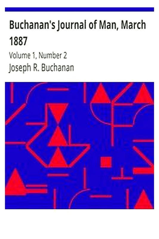 Buchanan's Journal of Man, March 1887