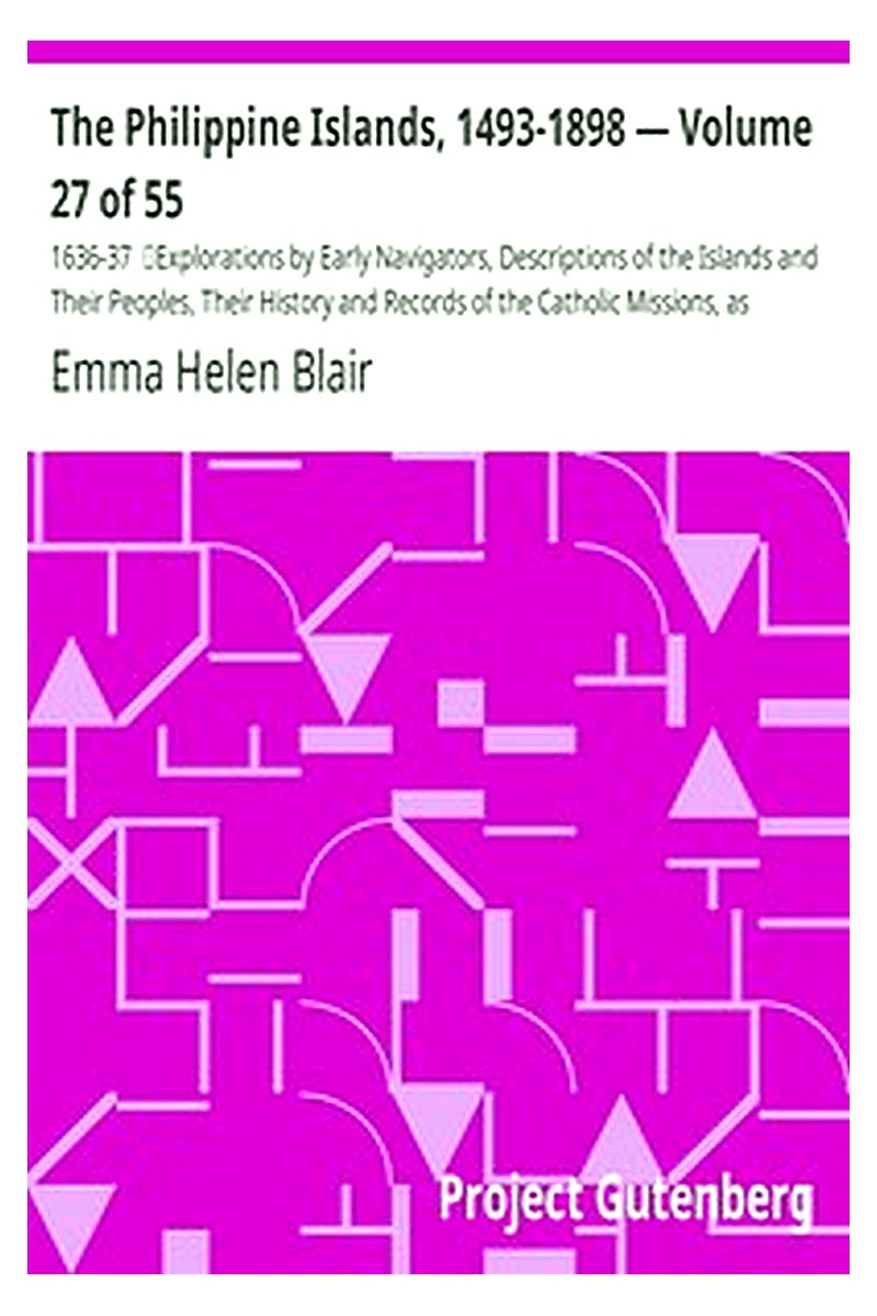 The Philippine Islands, 1493-1898 — Volume 27 of 55
