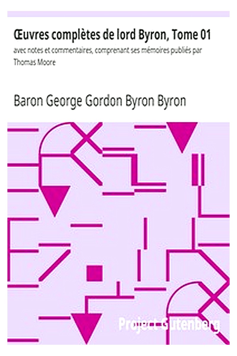 Œuvres complètes de lord Byron, Tome 01
