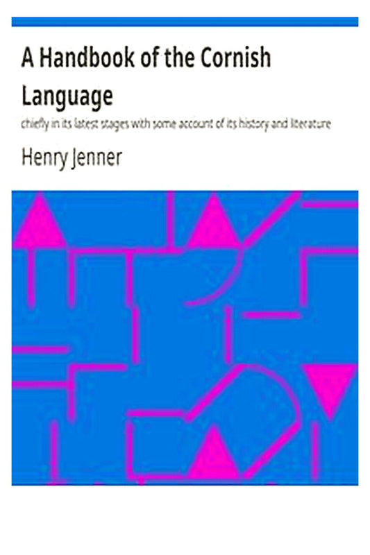 A Handbook of the Cornish Language