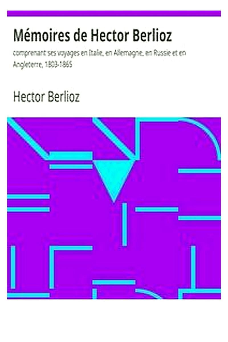 Mémoires de Hector Berlioz
