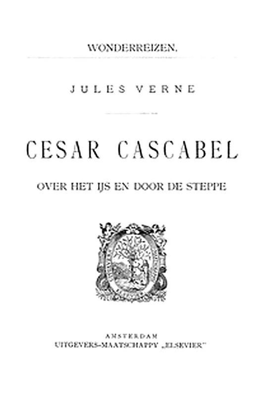 Cesar Cascabel, Deel 2