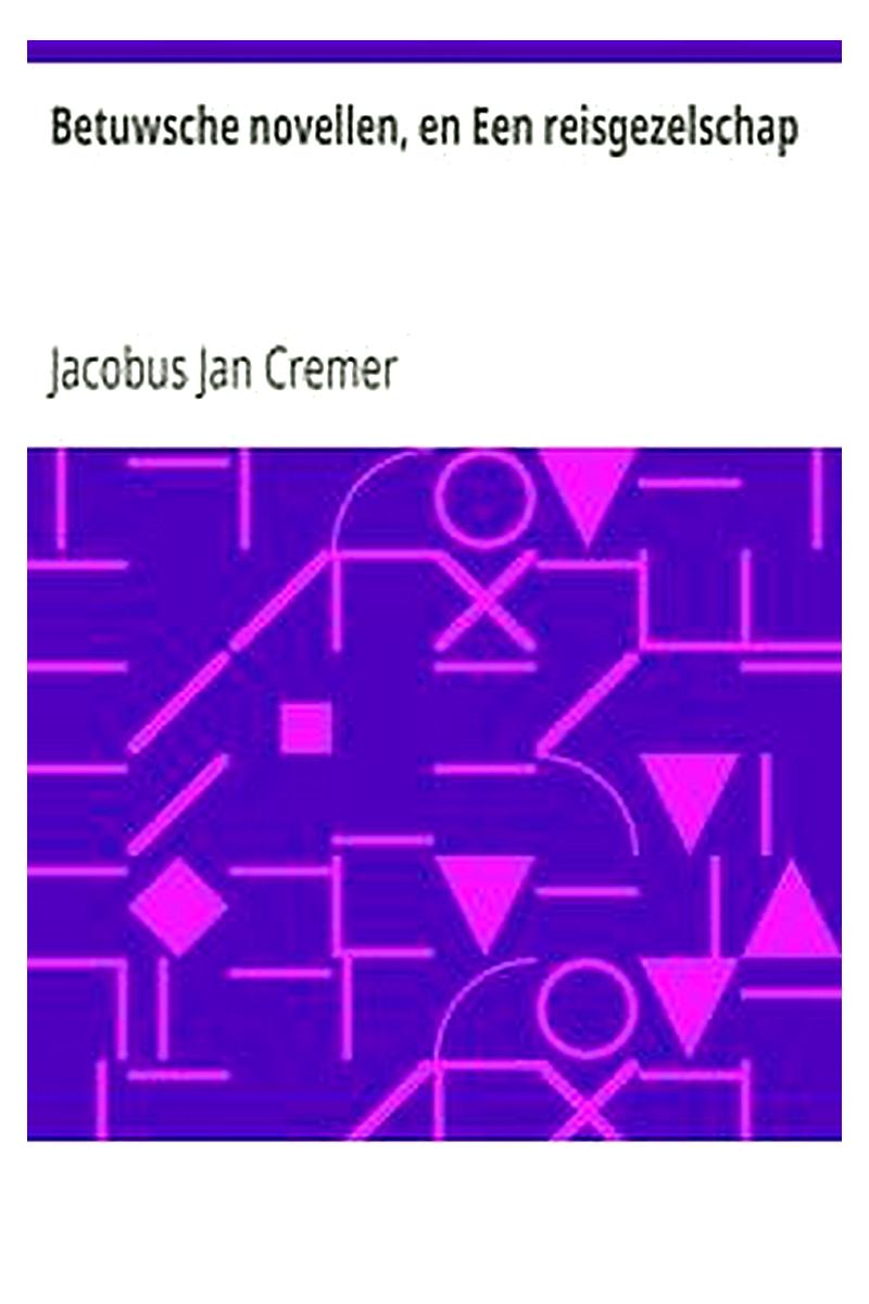 Betuwsche novellen, en Een reisgezelschap