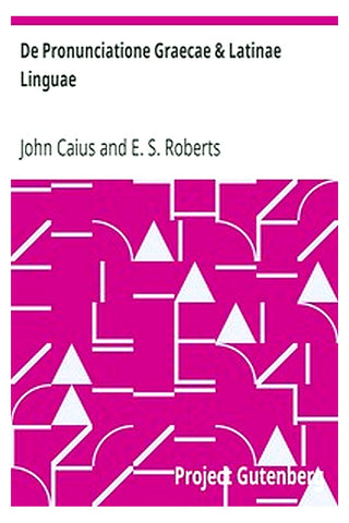 De Pronuntiatione Graecae et Latinae Linguae