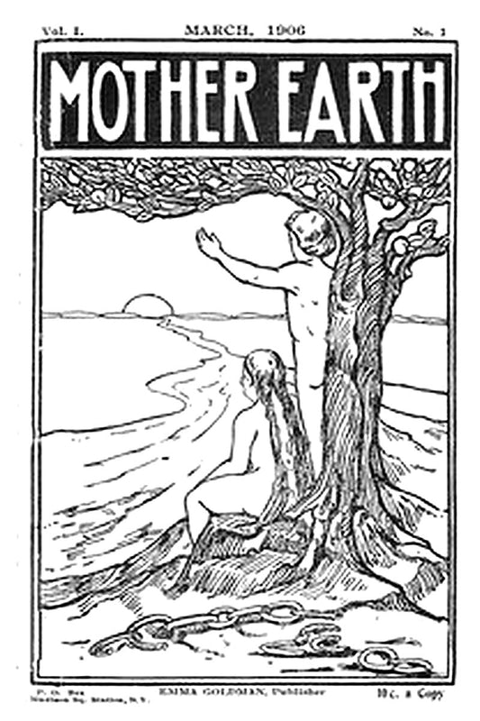 Mother Earth, Vol. 1 No. 1, March 1906