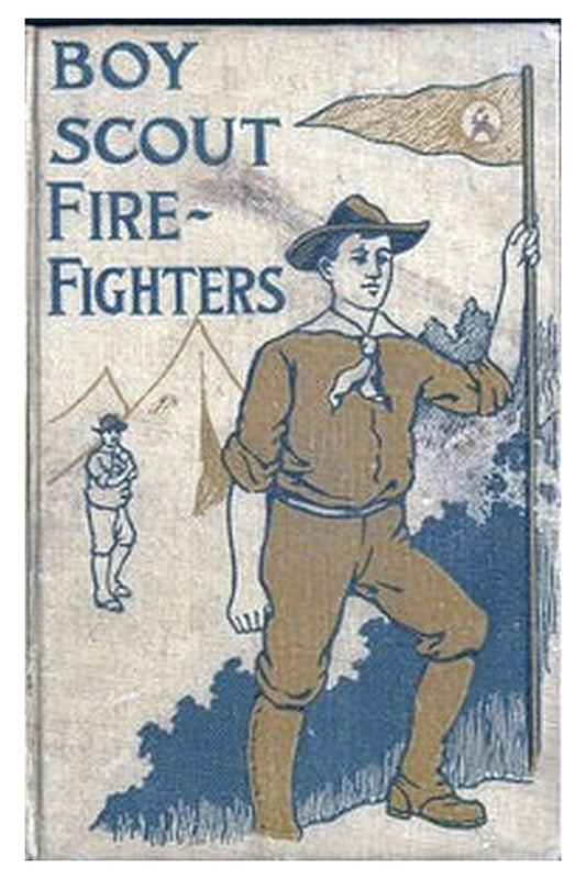 The Boy Scout Fire Fighters Or Jack Danby's Bravest Deed