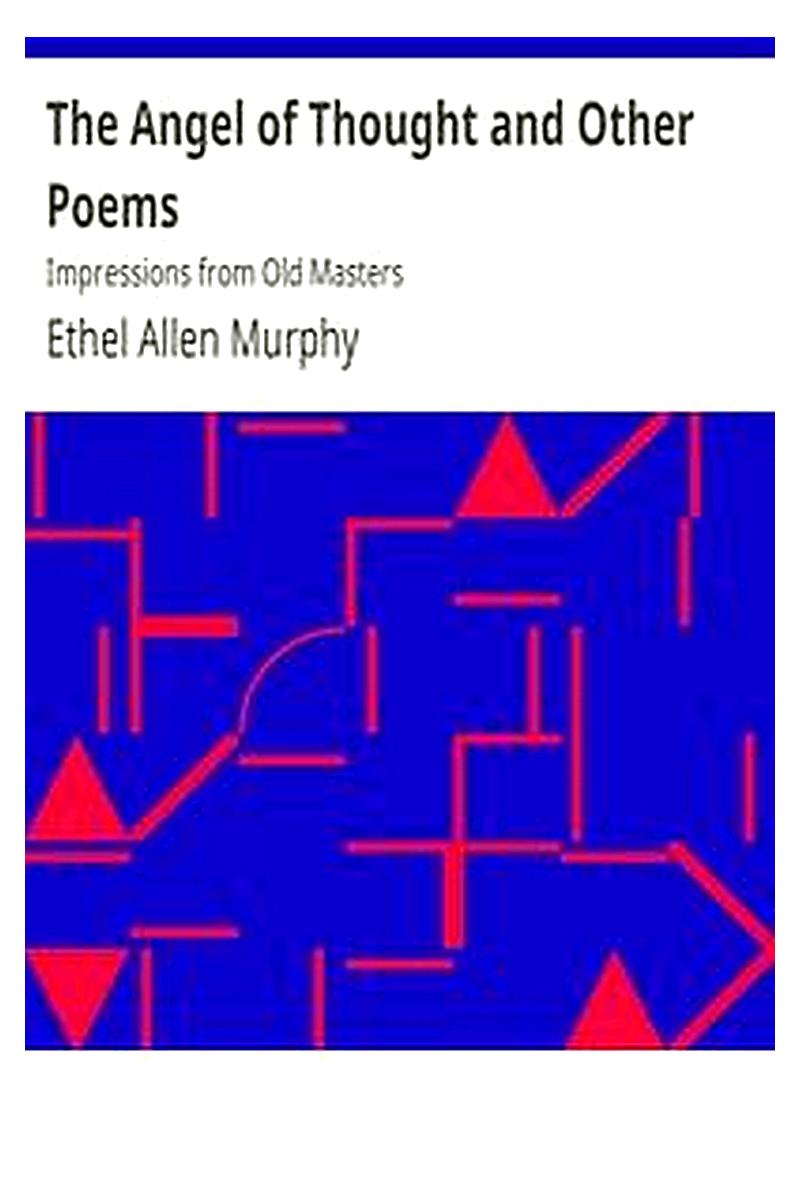 The Angel of Thought and Other Poems