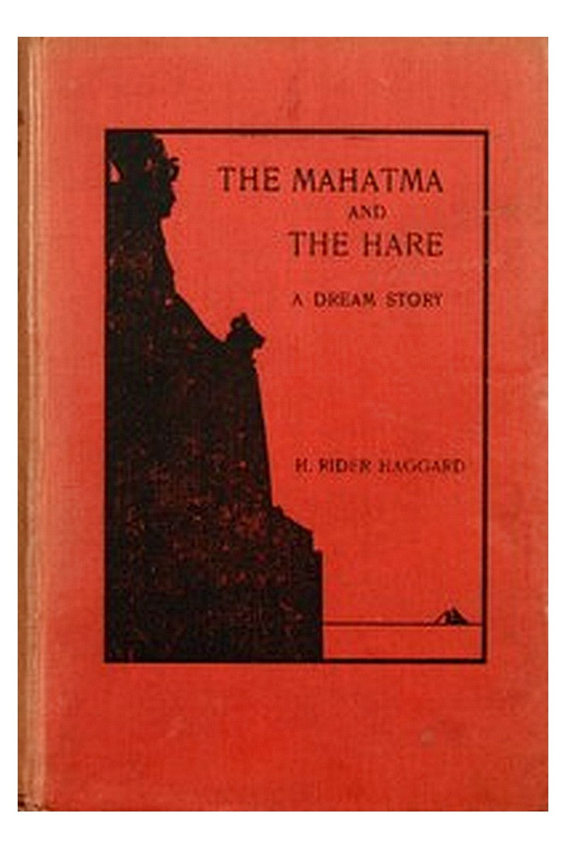 The Mahatma and the Hare: A Dream Story