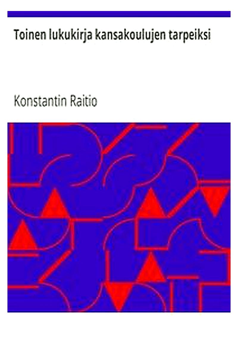 Toinen lukukirja kansakoulujen tarpeiksi