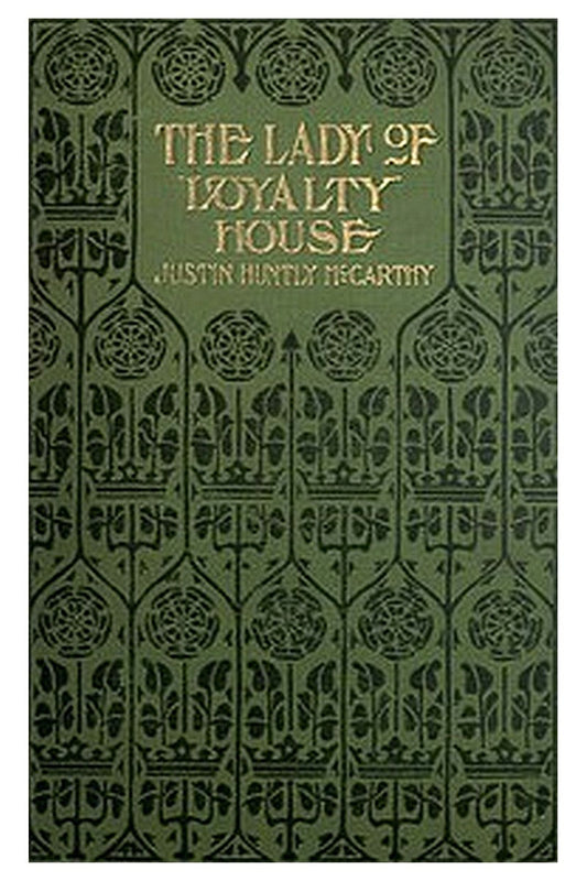 The Lady of Loyalty House: A Novel