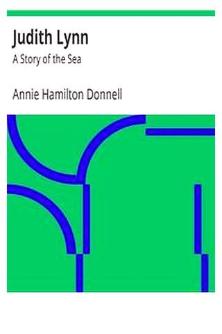 Judith Lynn: A Story of the Sea