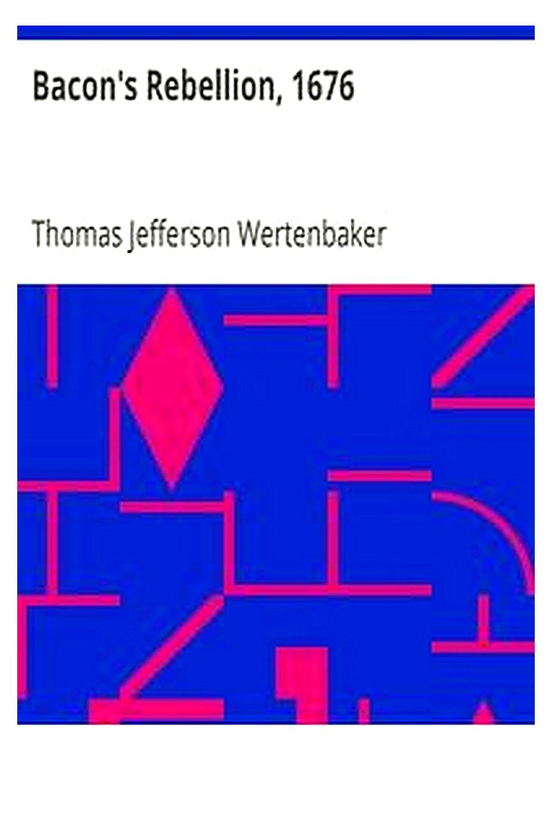 Bacon's Rebellion, 1676