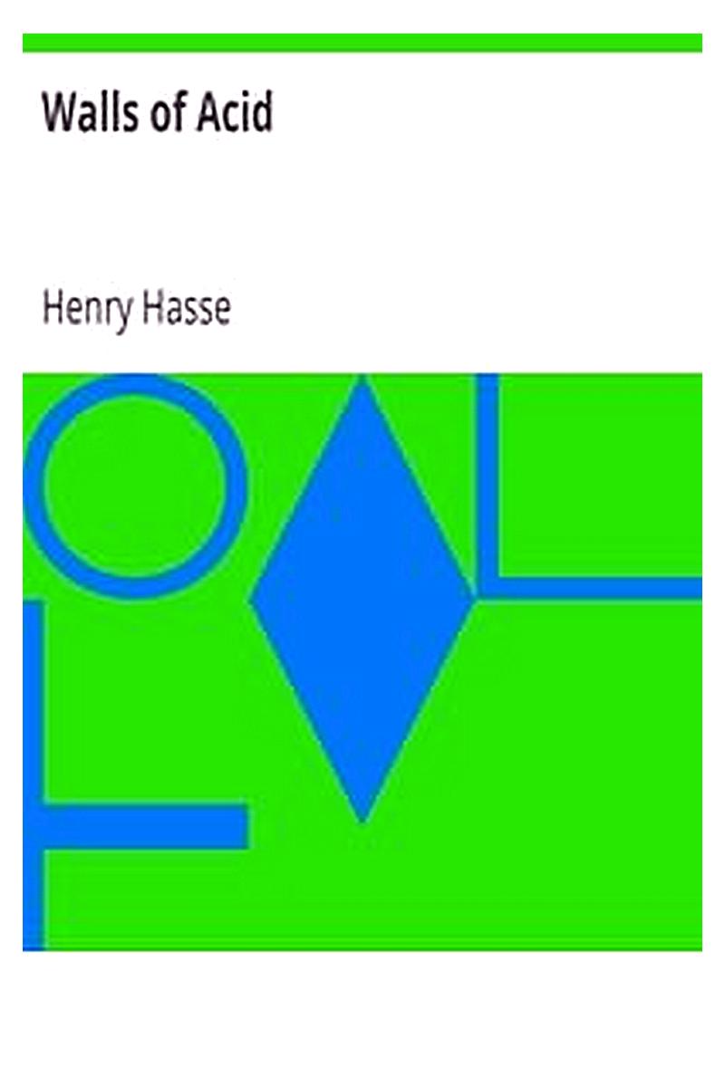 Walls of Acid