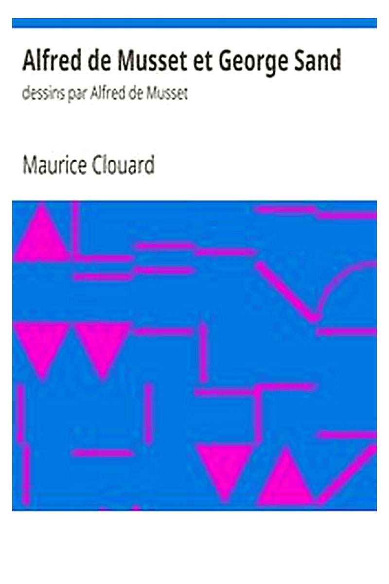 Alfred de Musset et George Sand