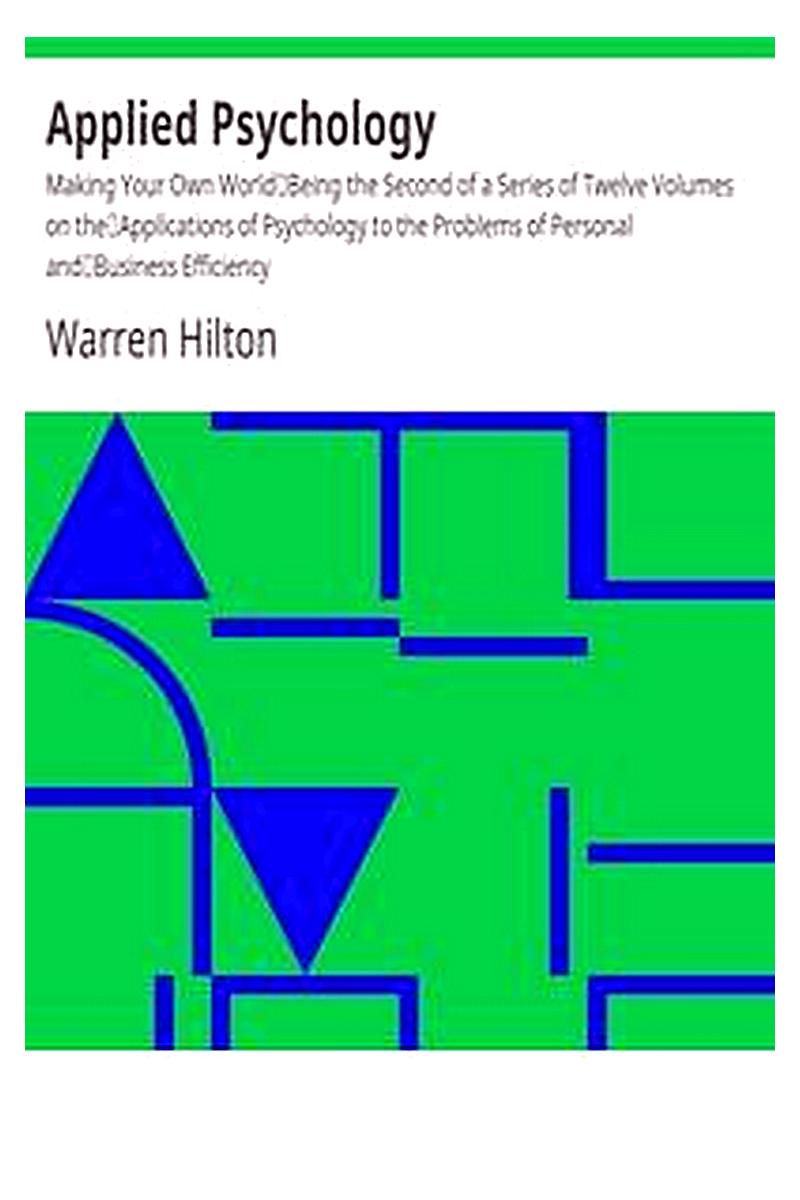 Applied Psychology: Making Your Own World