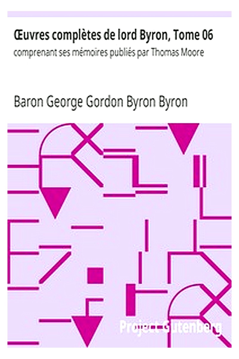 Œuvres complètes de lord Byron, Tome 06
