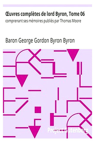 Œuvres complètes de lord Byron, Tome 06
