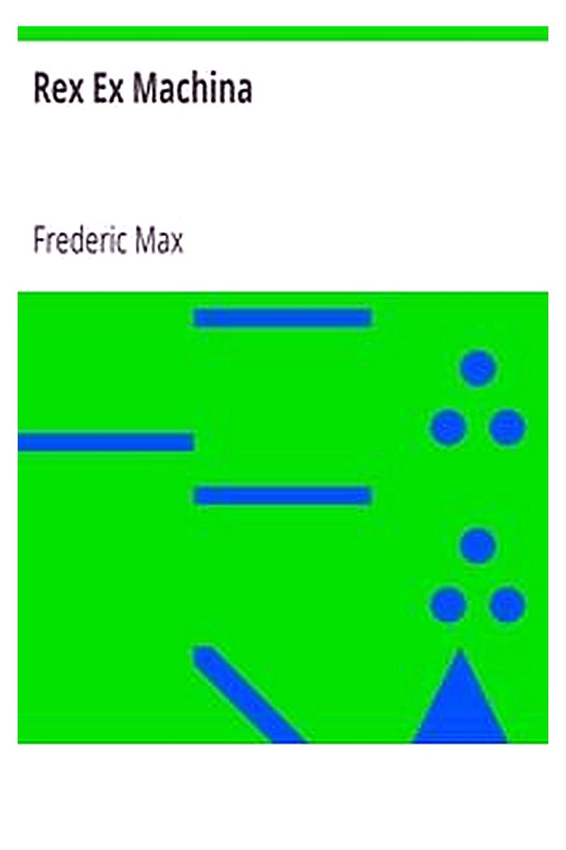 Rex Ex Machina