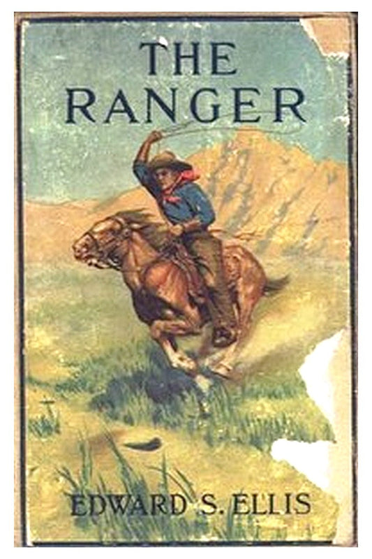 The Ranger Or, The Fugitives of the Border