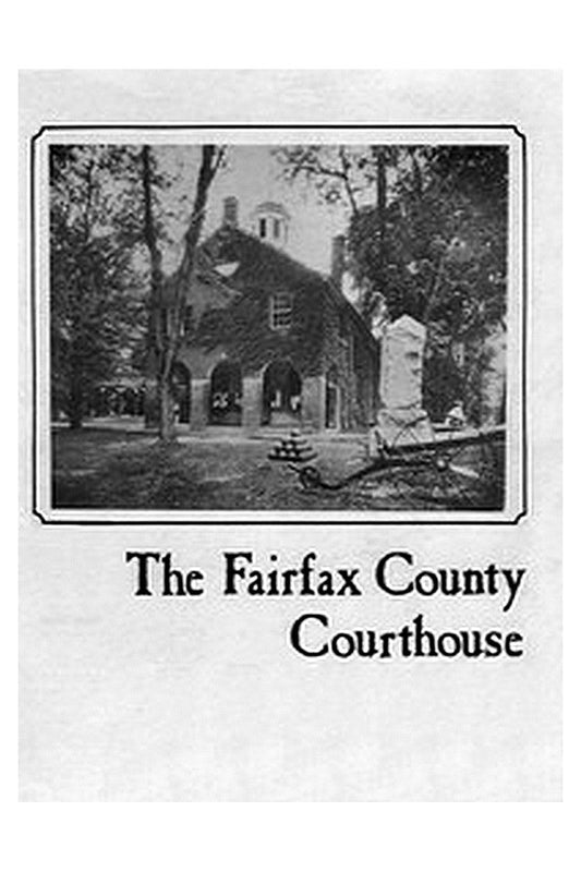 The Fairfax County Courthouse