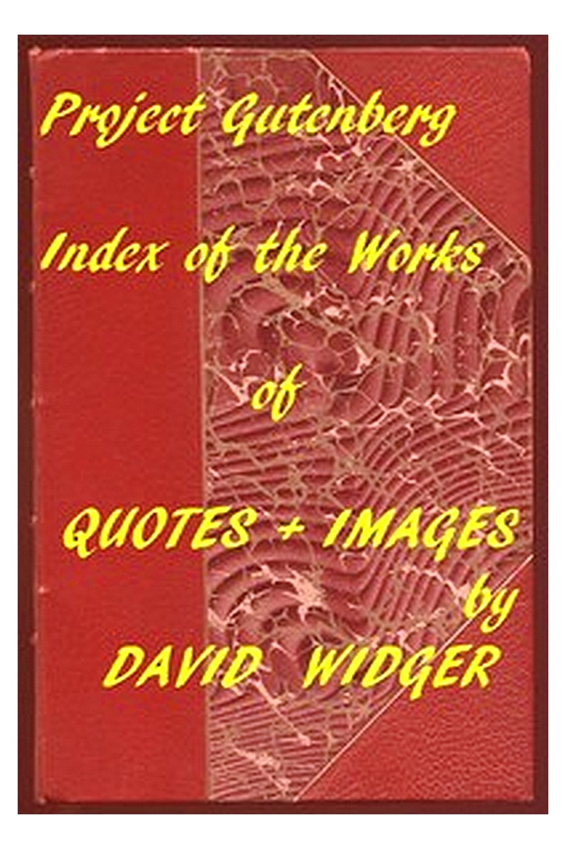 Quotes and Images: An Index of the Project Gutenberg Collection of Quotes and Images