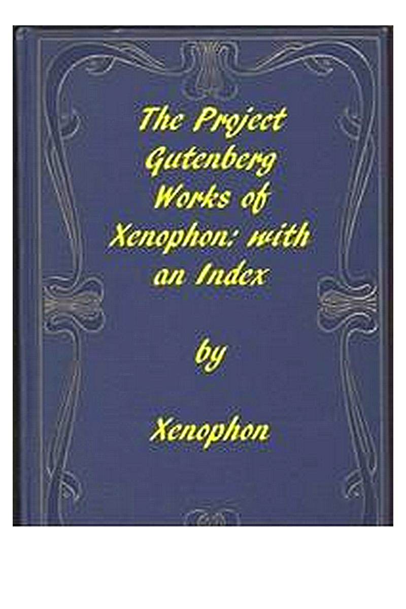 The Project Gutenberg Works of Xenophon: An Index