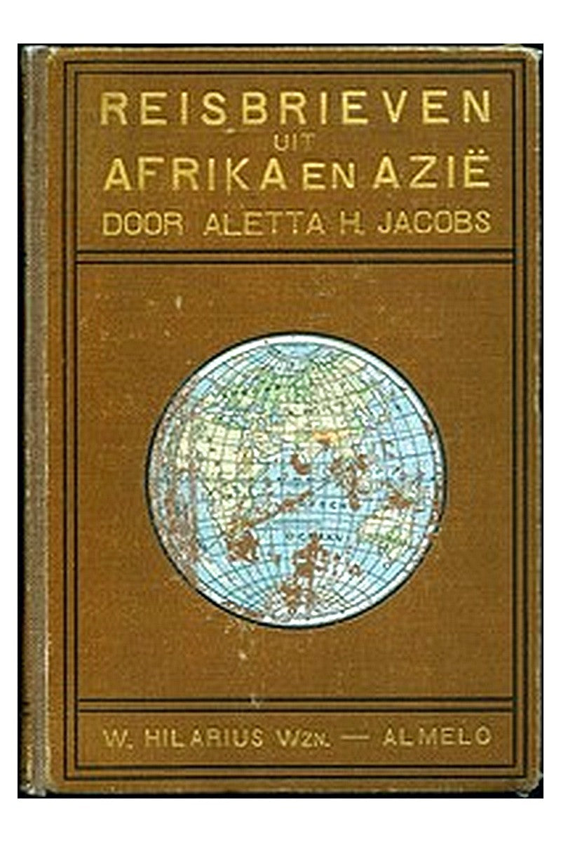 Reisbrieven uit Afrika en Azië