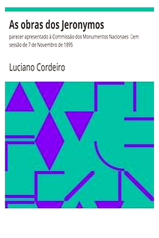 As obras dos Jeronymos
