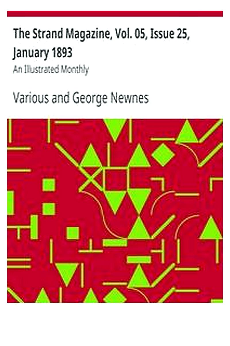 The Strand Magazine, Vol. 05, Issue 25, January 1893
