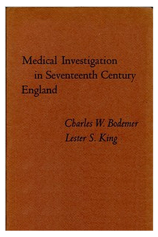 Medical Investigation in Seventeenth Century England