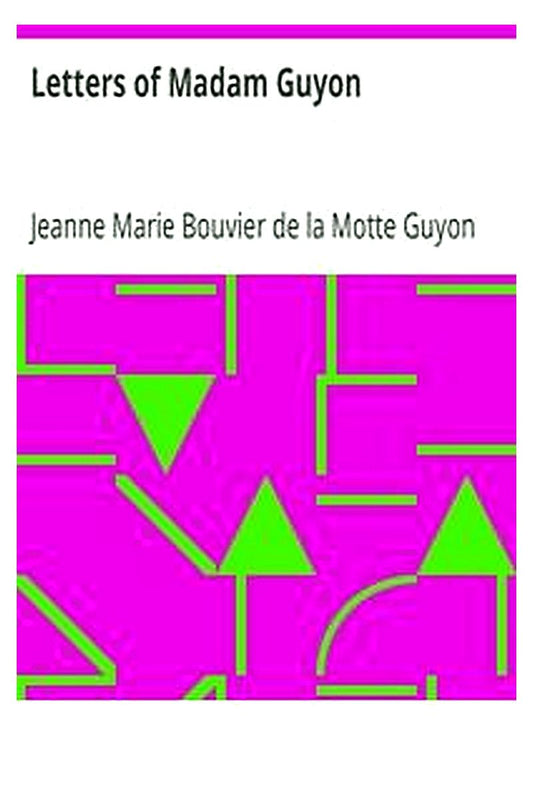 Letters of Madam Guyon
