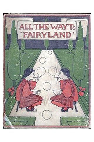 All the Way to Fairyland: Fairy Stories