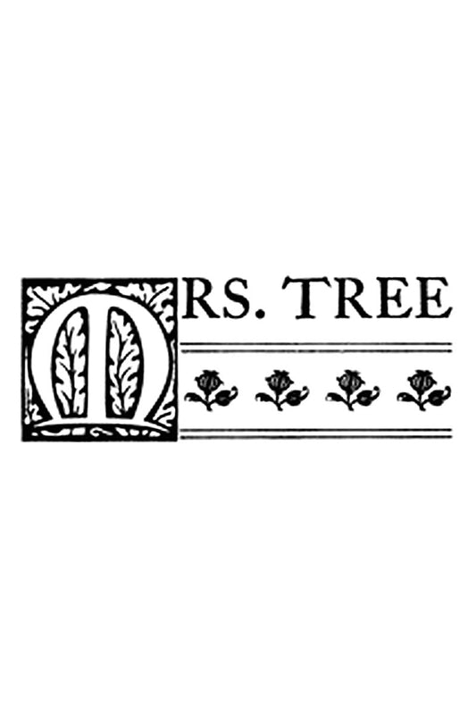 Mrs. Tree